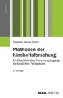Cover: Methoden der Kindheitsforschung - Juventa Verlag ein Imprint der Beltz Verlagsgruppe GmbH & Co. KG