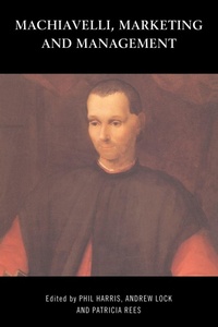 Enlarge image Cover: Machiavelli, Marketing and Management - Routledge
