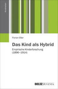 Enlarge image Cover: Das Kind als Hybrid - Beltz Juventa