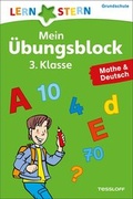 Cover: Mein &Uuml;bungsblock 3. Klasse. Mathe & Deutsch - Tessloff Verlag Ragnar Tessloff GmbH & Co. KG
