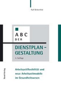 Abbildung von: ABC der Dienstplangestaltung - Bund-Verlag