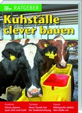 Cover: Kuhst&auml;lle clever bauen - Landwirtschaftsverlag