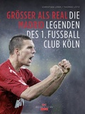 Cover: Gr&ouml;&szlig;er als Real Madrid - Delius Klasing