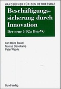Cover: Besch&auml;ftigungssicherung durch Innovationen - Bund-Verlag