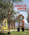 Cover: K&uuml;nstlerg&auml;rten in der Provence - Hirmer