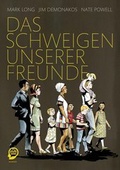 Cover: Das Schweigen unserer Freunde - Egmont Comic Collection
