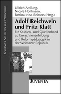Cover: Adolf Reichwein und Fritz Klatt - Juventa Verlag ein Imprint der Beltz Verlagsgruppe GmbH & Co. KG