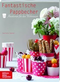 Cover: Fantastische Pappbecher - frechverlag GmbH