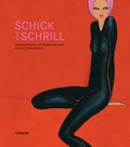 Cover: Schick und Schrill - Hirmer