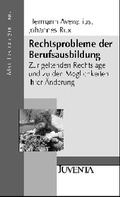 Cover: Rechtsprobleme der Berufsausbildung - Juventa Verlag ein Imprint der Beltz Verlagsgruppe GmbH & Co. KG
