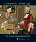 Cover: Goldener Drache - Wei&szlig;er Adler - Hirmer