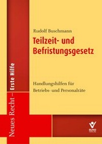 Abbildung von: Teilzeit- und Befristungsgesetz - Bund-Verlag