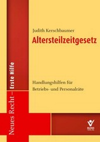 Abbildung von: Altersteilzeitgesetz - Bund-Verlag