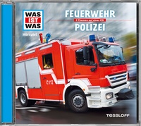 Abbildung von: WAS IST WAS Hörspiel: Feuerwehr/ Polizei - Tessloff Verlag Ragnar Tessloff GmbH & Co. KG