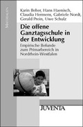 Cover: Die offene Ganztagsschule in der Entwicklung - Juventa Verlag ein Imprint der Beltz Verlagsgruppe GmbH & Co. KG