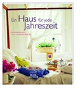 Cover: Ein Haus f&uuml;r jede Jahreszeit - BusseSeewald