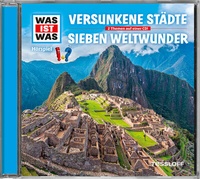 Abbildung von: WAS IST WAS Hörspiel: Versunkene Städte/ Die sieben Weltwunder - Tessloff Verlag Ragnar Tessloff GmbH & Co. KG