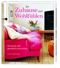 Cover: Ein Zuhause zum Wohlf&uuml;hlen - BusseSeewald