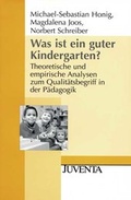 Cover: Was ist ein guter Kindergarten? - Juventa Verlag ein Imprint der Beltz Verlagsgruppe GmbH & Co. KG