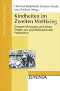 Cover: Kindheiten im Zweiten Weltkrieg - Beltz Juventa