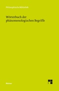 Cover: W&ouml;rterbuch der ph&auml;nomenologischen Begriffe - Meiner
