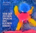Cover: Von der Zeichensprache des kleinen Kindes - Freies Geistesleben