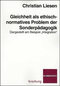 Cover: Gleichheit als ethisch-normatives Problem der Sonderp&auml;dagogik - Verlag Julius Klinkhardt