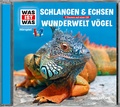 Cover: WAS IST WAS H&ouml;rspiel: Schlangen & Echsen/ Wunderwelt V&ouml;gel - Tessloff Verlag Ragnar Tessloff GmbH & Co. KG