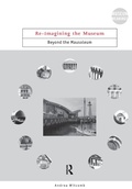 Cover: Re-Imagining the Museum - Routledge
