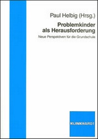 Enlarge image Cover: Problemkinder als Herausforderung - Verlag Julius Klinkhardt