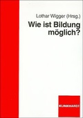 Cover: Wie ist Bildung m&ouml;glich? - Verlag Julius Klinkhardt