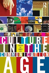 Enlarge image Cover: Culture in the Communication Age - Routledge