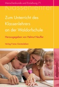 Cover: Zum Unterricht des Klassenlehrers an der Waldorfschule - Freies Geistesleben
