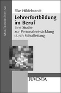 Cover: Lehrerfortbildung im Beruf - Juventa Verlag ein Imprint der Beltz Verlagsgruppe GmbH & Co. KG