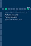 Cover: Kulturpolitik und Kunstgeschichte - Meiner