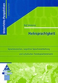 Cover: Mehrsprachigkeit. Sprachevolution, kognitive Sprachverarbeitung und schulischer Fremdsprachenunterricht - Verlag Julius Klinkhardt