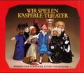 Cover: Wir spielen Kasperle-Theater - Freies Geistesleben