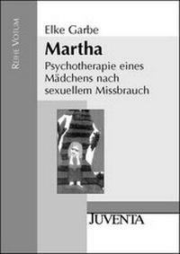 Enlarge image Cover: Martha - Juventa Verlag ein Imprint der Beltz Verlagsgruppe GmbH & Co. KG