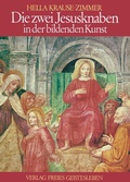 Cover: Die zwei Jesusknaben in der bildenden Kunst - Freies Geistesleben