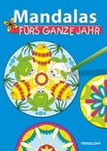 Cover: Mandalas f&uuml;rs ganze Jahr. Malbuch ab 5 Jahren - Tessloff Verlag Ragnar Tessloff GmbH & Co. KG