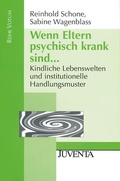 Cover: Wenn Eltern psychisch krank sind ... - Juventa Verlag ein Imprint der Beltz Verlagsgruppe GmbH & Co. KG