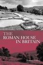 Cover: The Roman House in Britain - Routledge