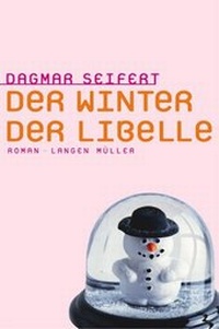 Enlarge image Cover: Der Winter der Libelle - LangenMüller