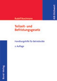 Abbildung von: Teilzeit- und Befristungsgesetz - Bund-Verlag