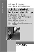 Cover: Schulsozialarbeit im Urteil der Nutzer - Juventa Verlag ein Imprint der Beltz Verlagsgruppe GmbH & Co. KG
