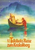 Cover: Tatatucks Reise zum Kristallberg - Freies Geistesleben