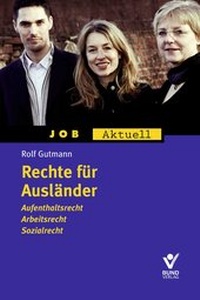 Enlarge image Cover: Rechte für Ausländer - Bund-Verlag