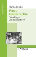 Cover: Wozu Kinderrechte - Juventa Verlag ein Imprint der Beltz Verlagsgruppe GmbH & Co. KG