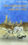 Cover: Der Goldschmied und der Dieb - Freies Geistesleben
