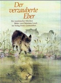 Cover: Der verzauberte Eber - Freies Geistesleben